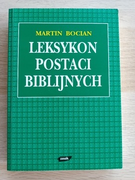 Leksykon postaci biblijnych - Martin Bocian