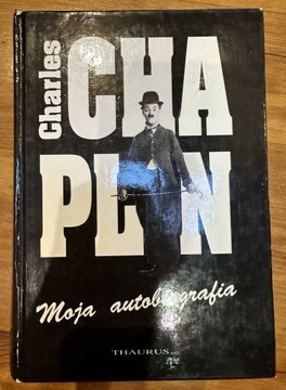 Charlie Chaplin Moja autobiografia