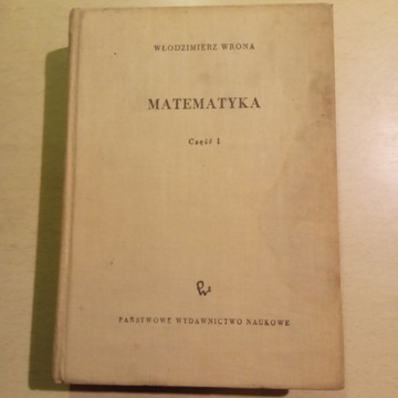 Matematyka podstawowy wykład politechniczny Wrona