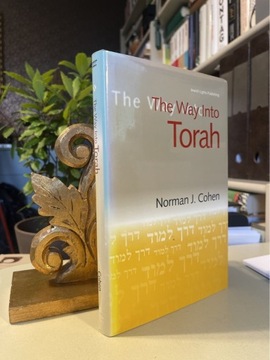 Norman J. Cohen - The Way into Torah