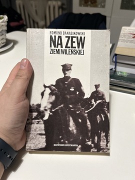 NA ZEW ZIEMI WILEŃSKIEJ - EDMUND BANASIKOWSKI 