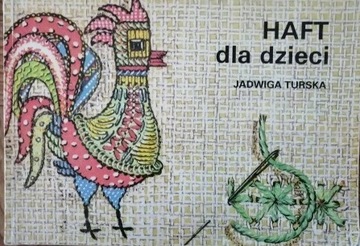 HAFT DLA DZIECI Jadwiga Turska