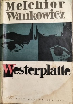 Westerplatte - Melchior Wańkowicz