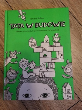 Tata w budowie T. Bułhak