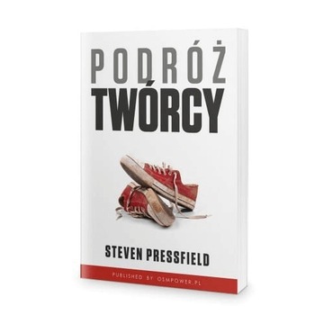 Podróż Twórcy - Steven Pressfield