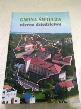 Gmina Świlcza wierna dziedzictwu