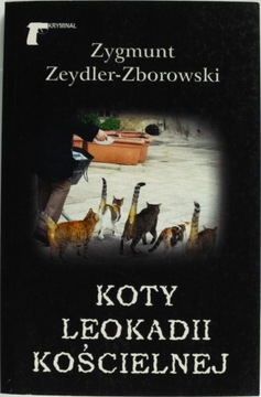 Koty Leokadii Kościelnej Zygmunt Zeydler-Zborowski