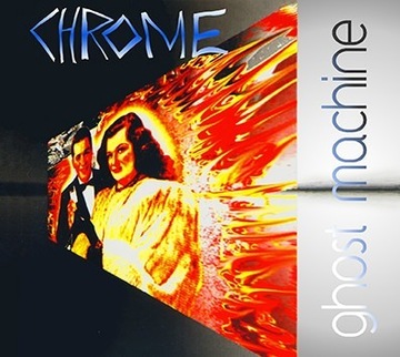 Chrome - Ghost Machine  CD JAK NOWA! 