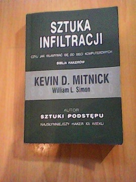 SZTUKA INFILTRACJI / MITNICK