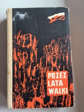 Przez lata walki L.M Bartelski