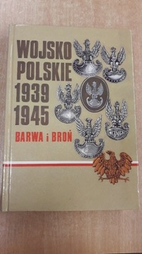 Wojsko polskie 39-45 barwa i broń  