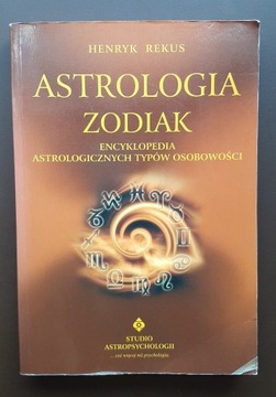 Astrologia zodiak [Henryk Rekus]