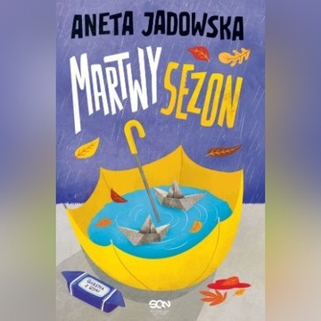 Jadowska MARTWY SEZON - NOWA!