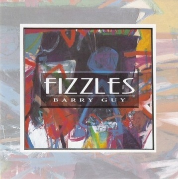 Barry Guy - Fizzles