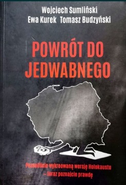 Powrót do Jedwabnego - W Sumliński i in.