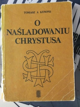 O naśladowaniu Chrystusa Tomasz A. Kempis