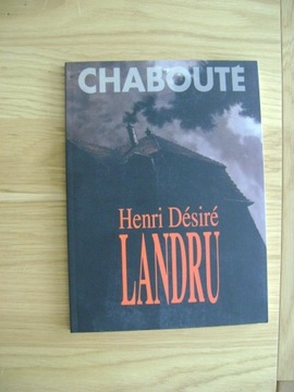 Chaboute, Henri Desire Landru
