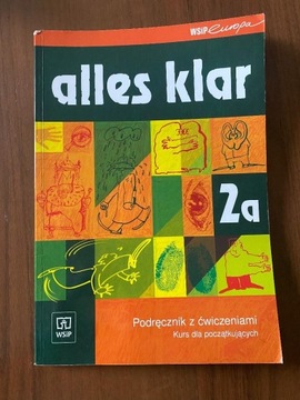 Alles klar. 2A. Podręcznik język niemiecki +CD