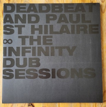 Deadbeat & St Hilaire – The Infinity Dub Sessions 