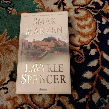 LaVyrle Spencer Smak marzeń używana 