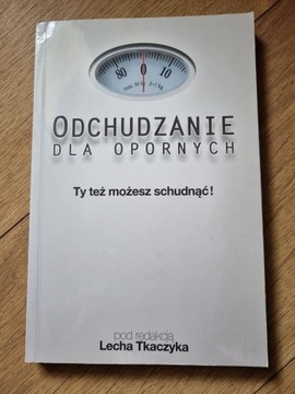 Odchudzanie dla opornych L. Tkaczyk