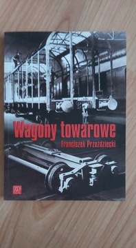 Wagony towarowe Franciszek Przeździecki 