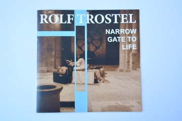 Rolf Trostel "Narrow Gate to Life"