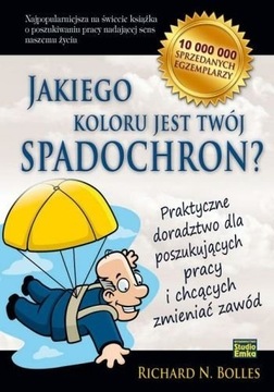 Jakiego koloru jest Twój spadochron? R.Bolles