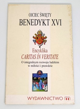 Caritas in Veritate - Benedykt XVI 