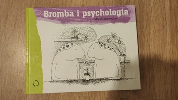 Bromba i psychologia Maciej Wojtyszko