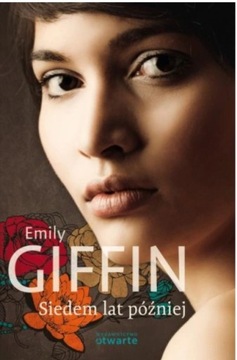 Siedem lat później Emily GIFFIN