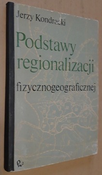 Podstawy regionalizacji fizycznogeograficznej 