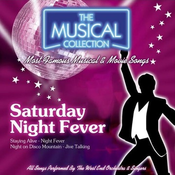 SATURDAY NIGHT FEVER The Musical Collection | CD