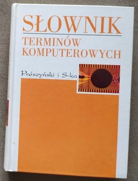 Prószyński i S-ka, SŁOWNIK TERMINÓW KOMPUTEROWYCH