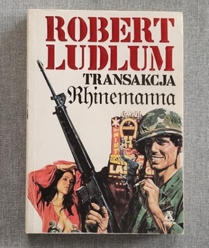 ROBERT LUDLUM  > TRANSAKCJA RHINEMANNA <