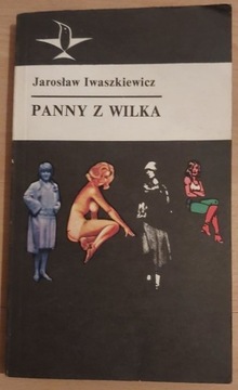 Panny z Wilka Jarosław Iwaszkiewicz