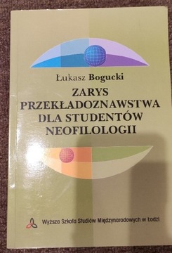 Zarys przekładoznawstwa dla studentów neofilologii