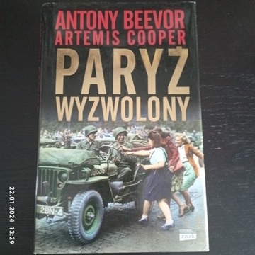 Paryż wyzwolony. A. Beevor, A. Cooper