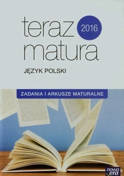 Teraz matura 2016 Język Polski