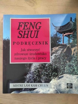 Feng Shui.Podręcznik. - Lam Kam Chuen