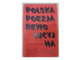 POLSKA POEZJA REWOLUCYJNA