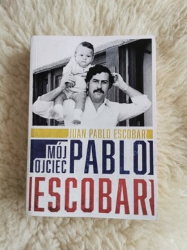 Książka Mój ojciec Pablo Escobar 