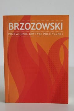 BRZOZOWSKI. PRZEWODNIK KRYTYKI POLITYCZNEJ 