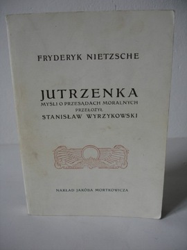 JUTRZENKA | FRIEDRICH NIETZSCHE - reprint z 1906 r