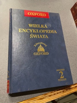 WIELKA ENCYKLOPEDIA ŚWIATA OXFORD T. 2