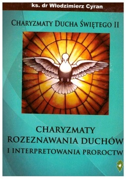 Charyzmaty Ducha Świętego II Charyzmaty rozeznawan