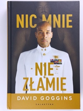 Nic mnie nie złamie David Goggins