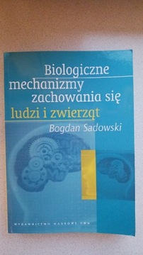 Biologiczne mechanizmy zachowania się