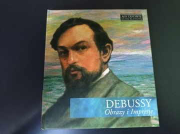 Debussy - Obrazy i Impresje