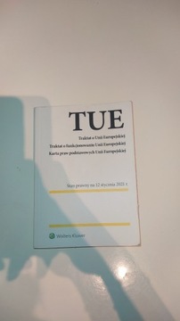TUE - TUE, TFUE, Karta praw podstawowych UE
